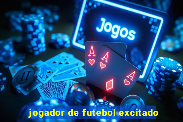 jogador de futebol excitado